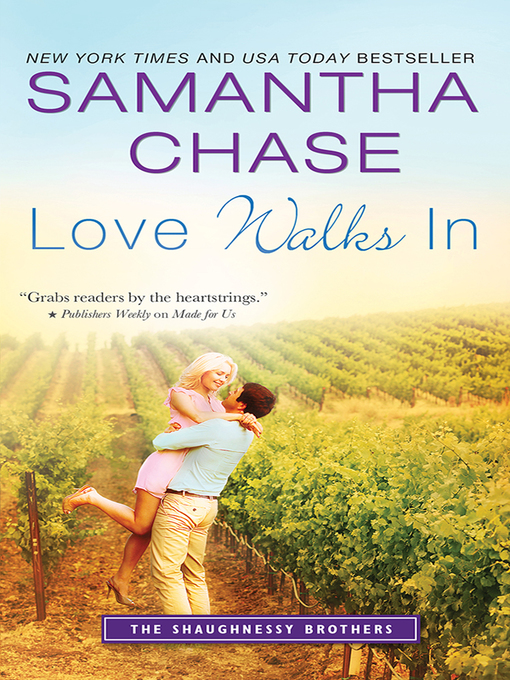 Title details for Love Walks In by Samantha Chase - Available